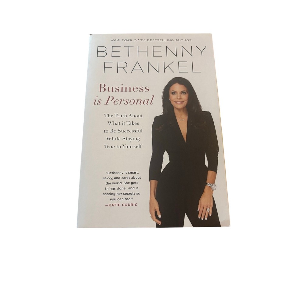 Business is Personal: – paperback Bethenny Frankel NEW