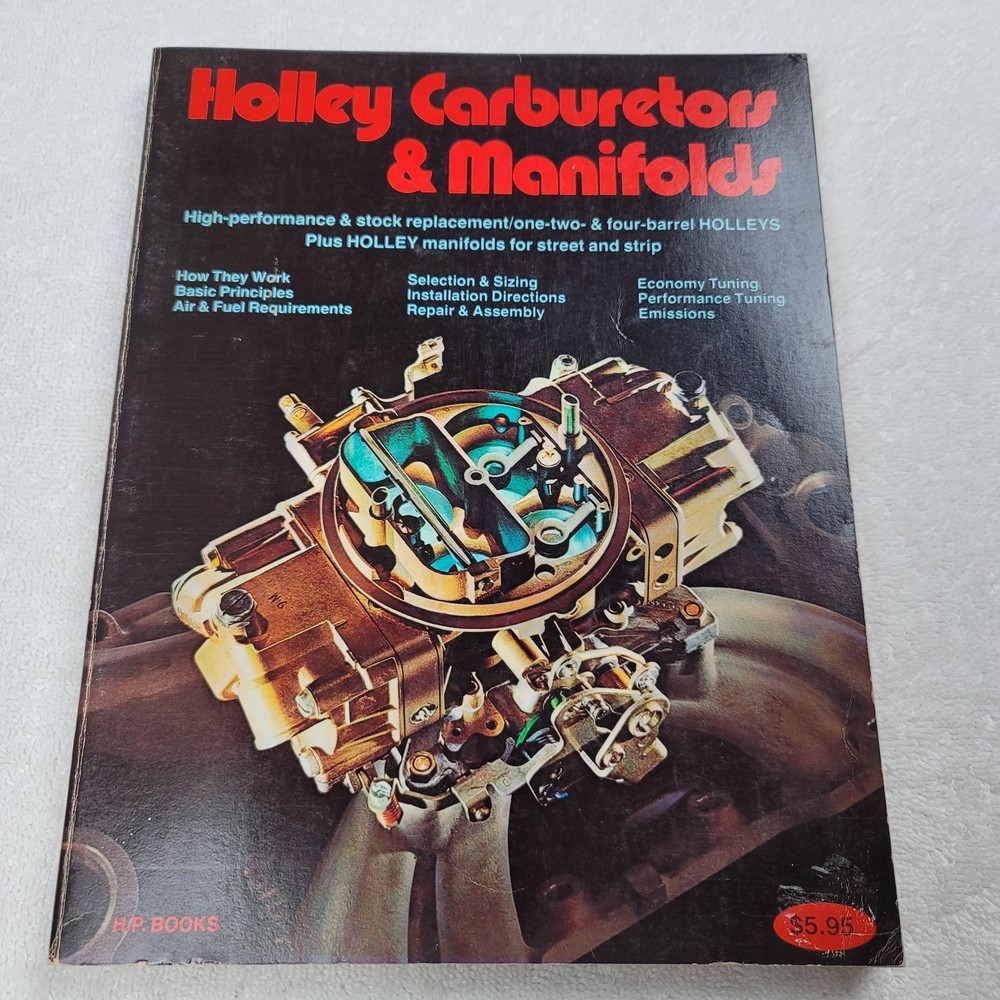 Holley Carburetors and Manifolds by Mike Urich & Bill Fisher – PB 210 Pages