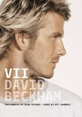 VII: David Beckham – Hardcover By Lawrence, Amy – GOOD