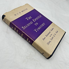 The Second Epistle to Timothy by H. C. G. Moule HB/DJ 1952 Baker Book House