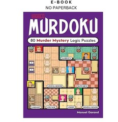 Murdoku: 80 Murder Mystery Logic Puzzles, Manuel Garand 2025