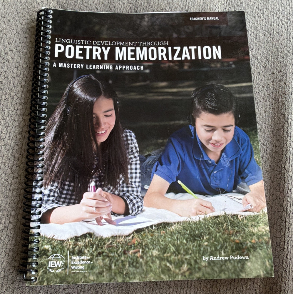 Andrew Pudewa Linguistic Development Through Poetry Memorization Teacher Manual