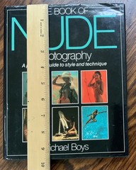 The Book of Nude Photography Michael Boys Ebury Press London First Edition 1981
