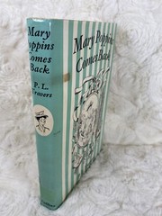 Mary Poppins Comes Back, P.J. Travers 1965, Vintage Beloved Book W/ Dust Cover