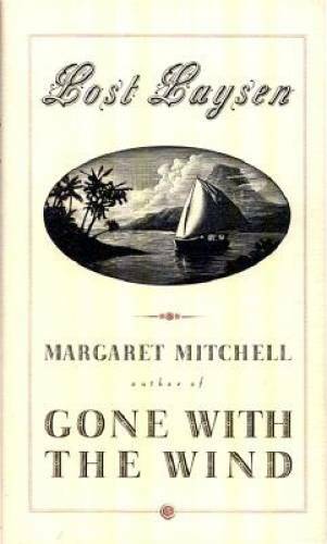 Lost Laysen – Hardcover By Margaret Mitchell – GOOD