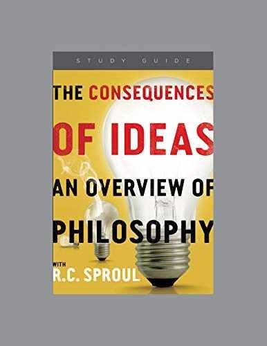 The Consequences of Ideas, – Paperback, by Ligonier Ministries – Very Good
