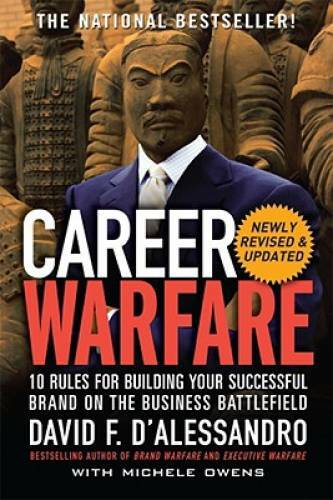 Career Warfare: 10 Rules for Building a Successful Personal Brand on the – GOOD