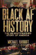 Black AF History by Michael Harriot