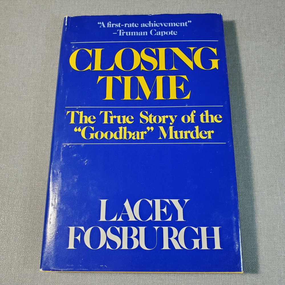 Closing Time Lacey Fosburgh 1977 Book Club Edition True Crime Delacorte Press