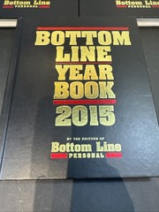 Bottom Line Year Books 2013-2014-2015 by The Editors of Bottom Line/Personal HC
