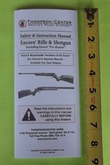 THOMPSON/CENTER ENCORE RIFLE & SHOTGUN INSTRUCTION MANUAL, DATED 2015, 36 PAGES