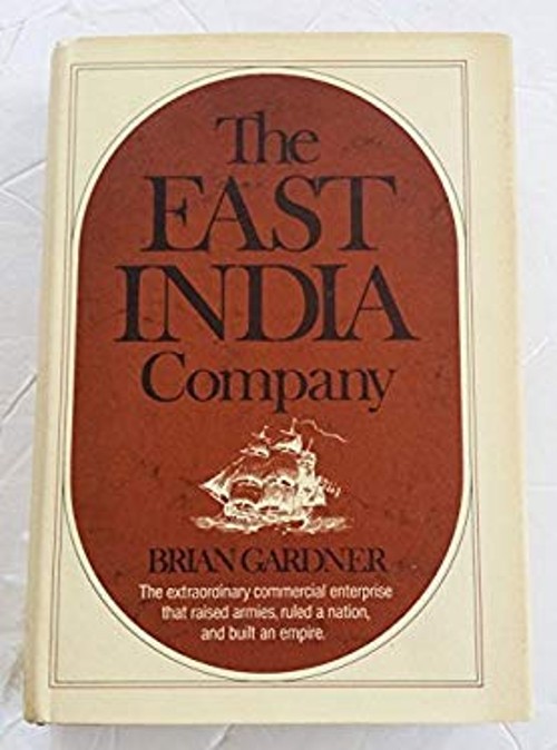 The East India Company : A History Hardcover Brian Gardner