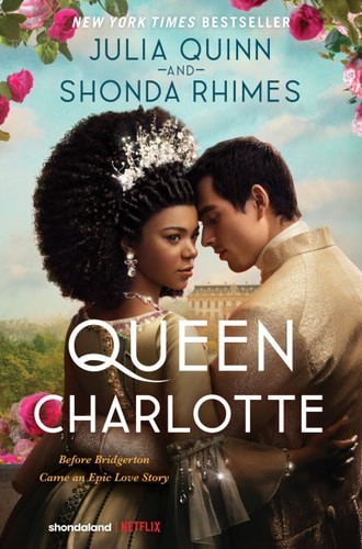 Queen Charlotte Before Bridgerton Came a Love Story That Changed the Ton…