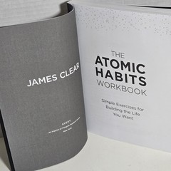The Atomic Habits Workbook Simple Exercises for Building The Life 1st Printing