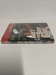 Chuck Thompson & Rex Barney SIGNED Ain’t The Beer Cold Orioles MLB HOF 1996 HC