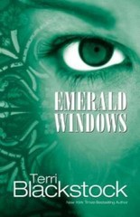 Emerald Windows – Paperback By Blackstock, Terri – GOOD