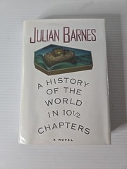 A History Of The World In 10 1/2 Chapters HCDJ Signed By Julian Barnes