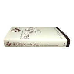 Feasting on the Word Year C Vol 1 Advent–Transfiguration Preaching Resource