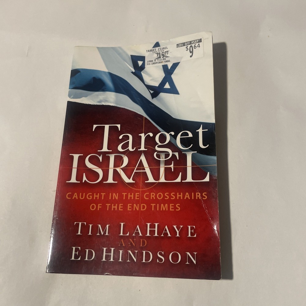Target Israel:Caught in the Crosshairs of the End Times-Tim LaHaye&Ed Hindson PB