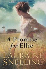 A Promise for Ellie (Daughters of Blessing #1) by Snelling, Lauraine
