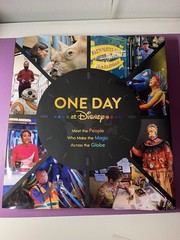 One Day at Disney : Meet the People Who Make the Magic Across the Globe