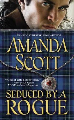 Seduced by a Rogue (Galloway Trilogy) – Mass Market Paperback – GOOD