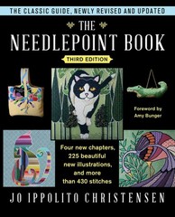 The Needlepoint Book: New, Revised, and Updated Third Edition Christensen, J…