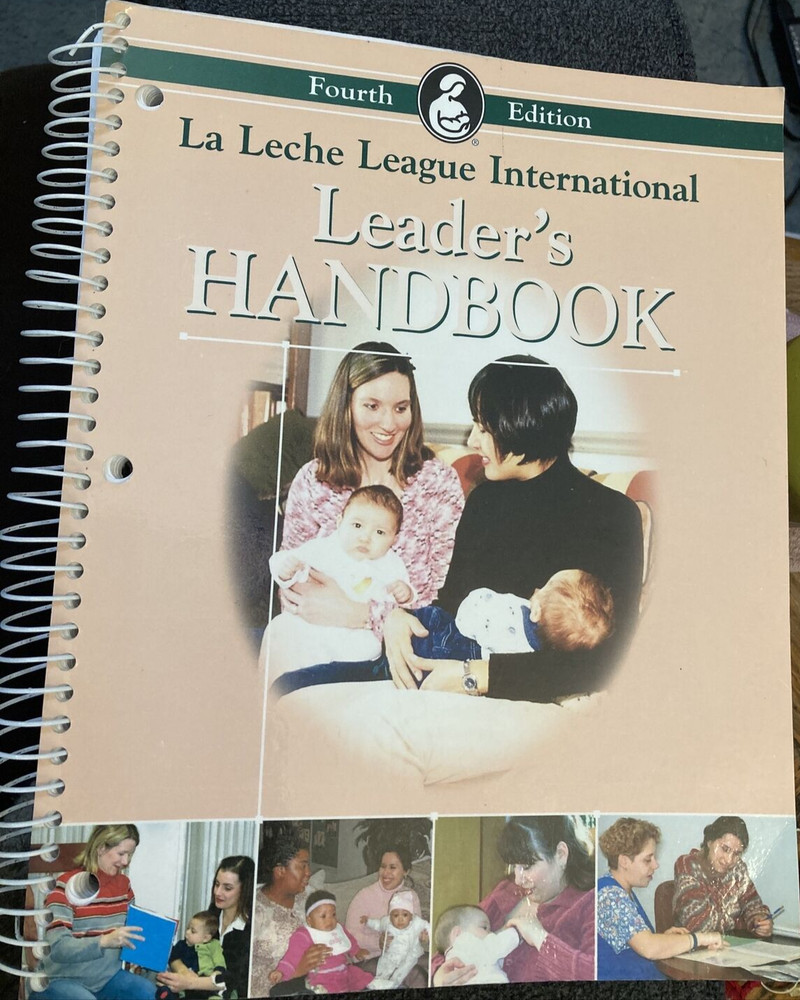 La Leche League International Leader’s Handbook 4th Edition 2003 (2 avail)
