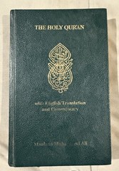 THE HOLY QUR’AN Arabic Text w/Translation and Commentary By Maulana Muhammad Ali