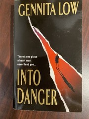 Into Danger by Gennita Low (2003, Mass Market)
