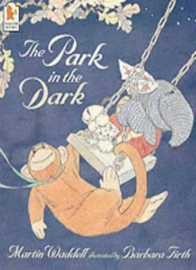 The Park in the Dark By Martin Waddell. 9780744594089