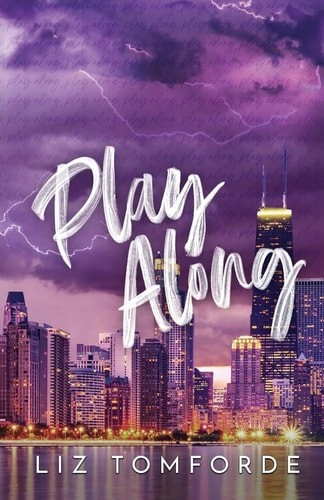 Play Along (Windy City) by Liz Tomforde (paperback)