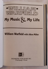 My Music & My Life (SIGNED) by William Warfield w Alton Miller (Sagamore, 1991)