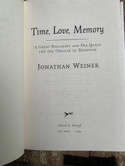 TIME, LOVE, MEMORY-J.Weiner/Genetics/Biology/Evolution/Psychology/NEW/HB/DJ/Illu