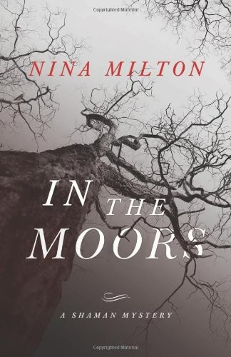 In the Moors (A Shaman Mystery, 1)
