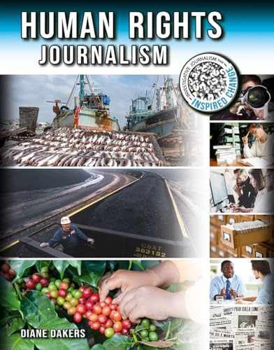 Human Rights Journalism (Investigative – Hardcover, by Dakers Diane – Very Good