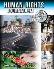 Human Rights Journalism (Investigative – Hardcover, by Dakers Diane – Very Good