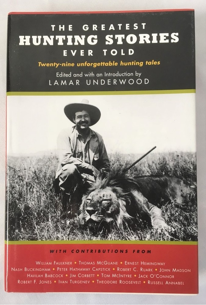 The Greatest Hunting Stories Ever Told