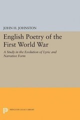 John H. Johnston English Poetry of the First World War (Paperback)