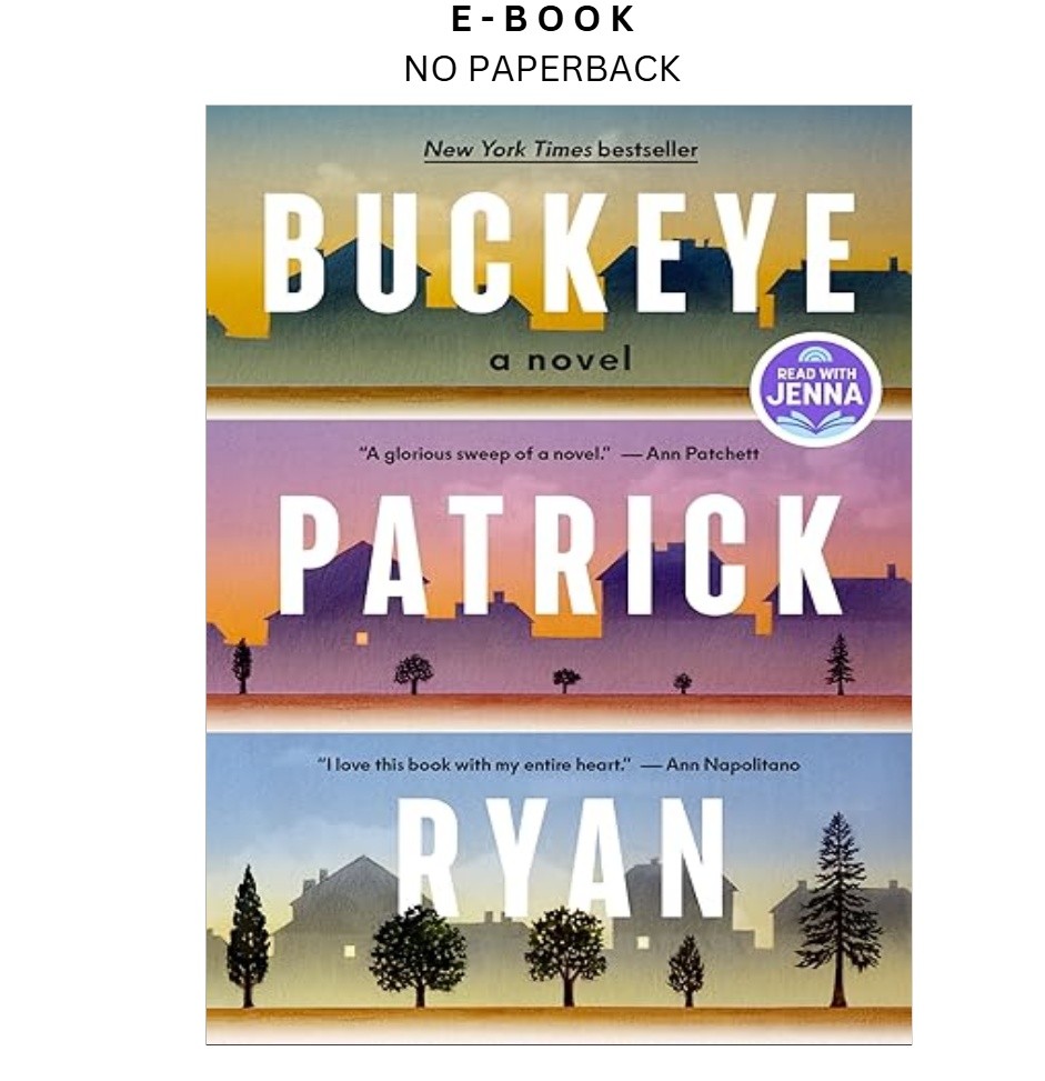 Buckeye: A Read with Jenna Pick: A Novel, Patrick Ryan 2025