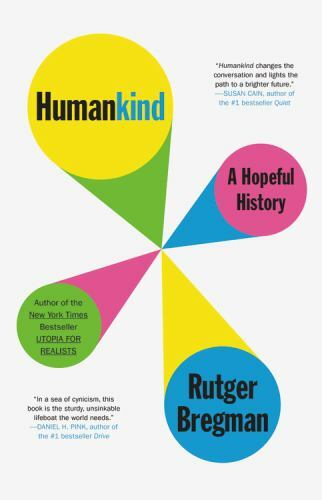 Humankind: A Hopeful History by