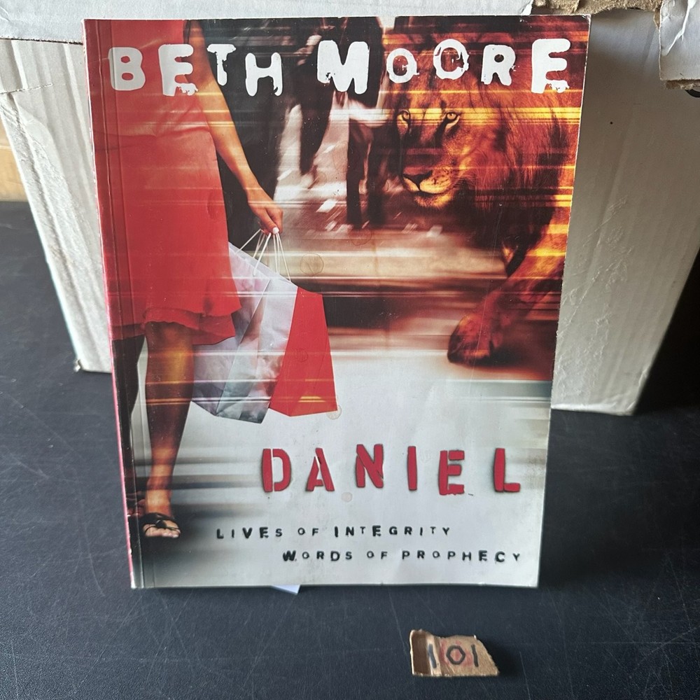 Daniel Beth Moore 2006 Bible Study Guide Workbook LifeWay Press