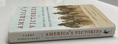 America’s Victories By Larry Schweikart