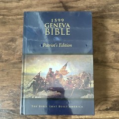 New Sealed 1599 Geneva Bible Patriot’s Edition – Hardcover – Tolle Lege Press