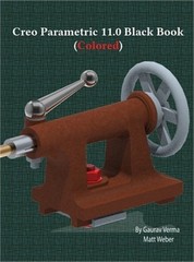 Creo Parametric 11.0 Black Book: (Colored) (Hardback or Cased Book)