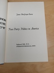 The Deadlock Of Democracy Four-Party Politics In America James Burns Hardcover