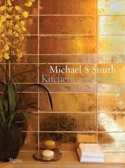 Michael S. Smith: Kitchens & Baths, Pittel, Christine,Smith, Michael S., Good Bo