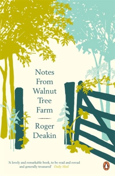 Notes from Walnut Tree Farm, Paperback by Deakin, Roger; Hastie, Alison (EDT)…