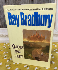 Quicker Than the Eye by Ray Bradbury 1996 Hardcover Book With Dust Jacket