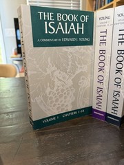 THE BOOK OF ISAIAH (3 Volume Set) By Edward J. Young